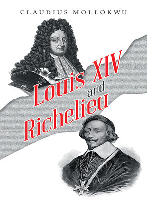 cover image of Louis Xiv and Richelieu